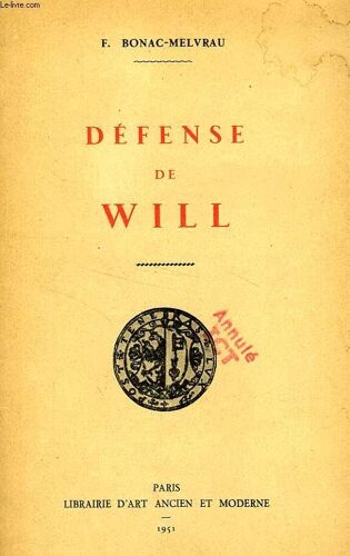 Defense De Will, La Veritable Identite De William Shakespeare