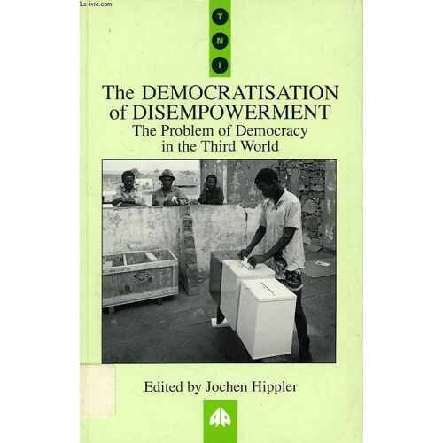 The Democratisation Of Disempowerment