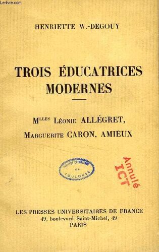 Trois Educatrices Modernes