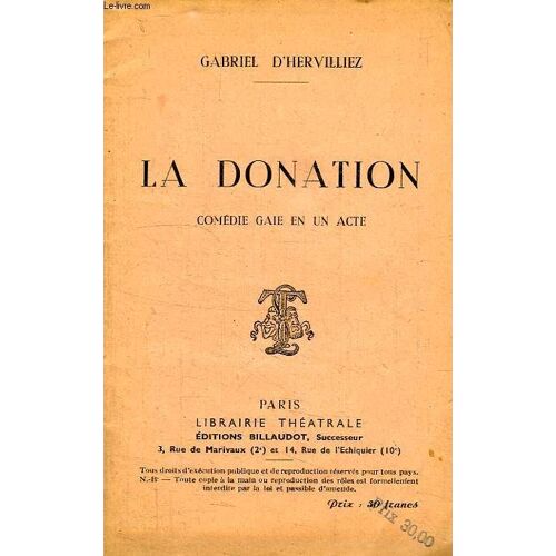 La Donation, Comedie Gaie En 1 Acte