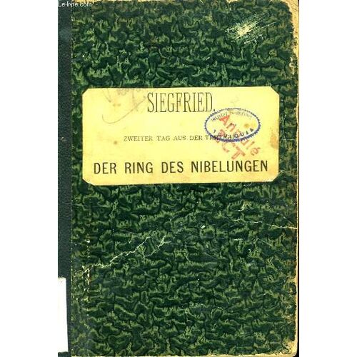 Siegfried, Zweiter Tag Aus Der Triolgie, Der Ring Des Nibelungen