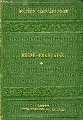 Manuel De La Conversation Russe Et Francaise