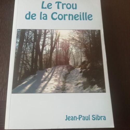 Le Trou De Corneille