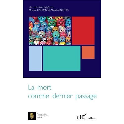 La Mort Comme Dernier Passage