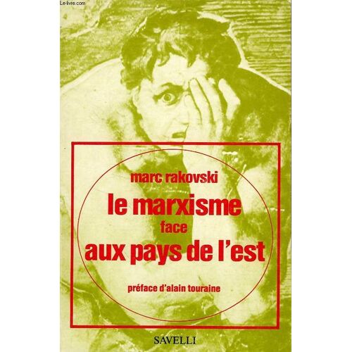 Le Marxisme Face Aux Pays De L'est