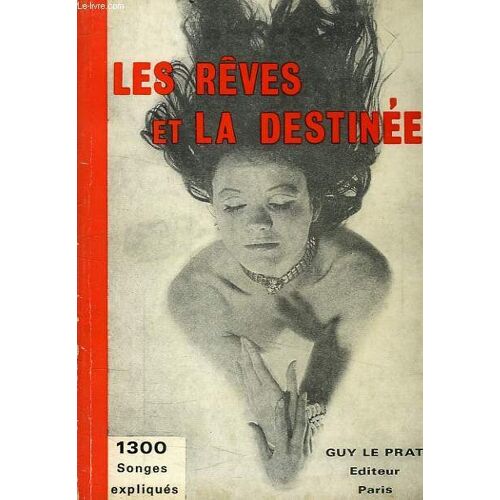 Les Reves Et La Destinée