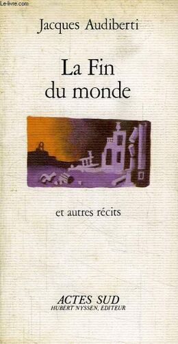 Fin Du Monde Et Autres Récits
