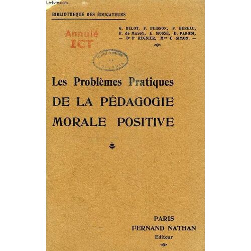 Les Problemes Pratiques De La Pedagogie Morale Positive