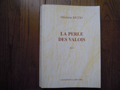 La Perle Des Valois