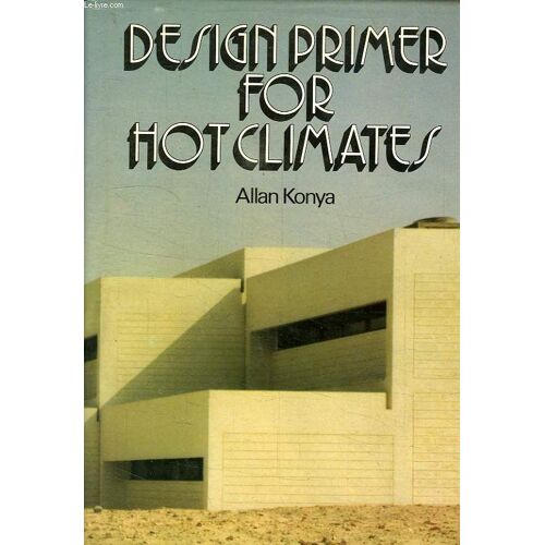 Design Primer For Hot Climates