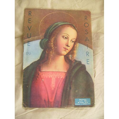 Revue Du Rosaire - 36ème Année N° 8 - Août 1956