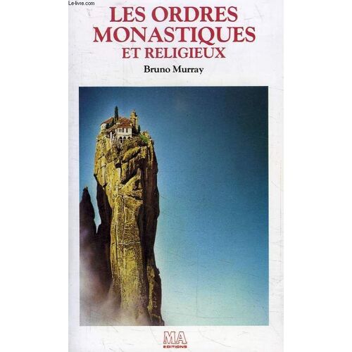Les Ordres Monastiques Et Religieux
