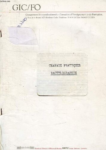 Travaux Pratiques, Dactylographie