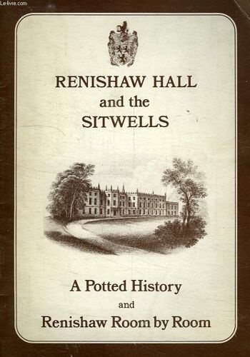Renishaw Hall And The Sitwells