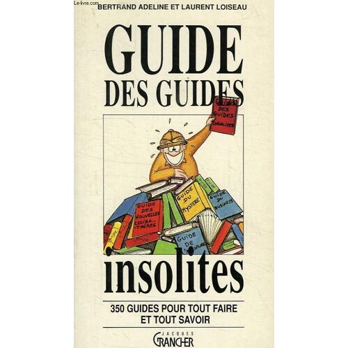 Guide Des Guides Insolites