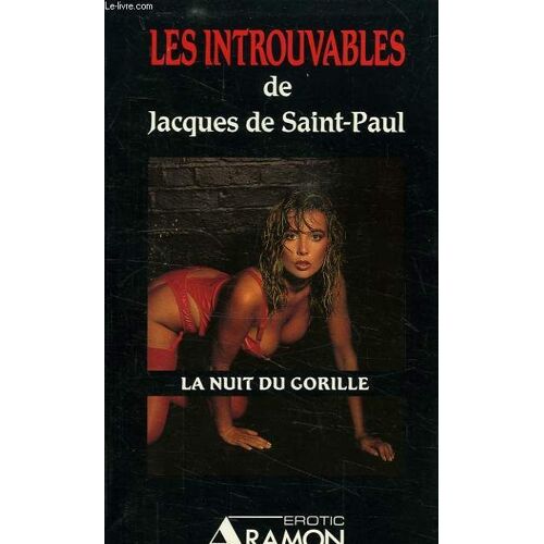 Les Introuvables De Jacques De Saint-Paul - N° 5 - Cécile Et Jean - La Nuit Du Gorille