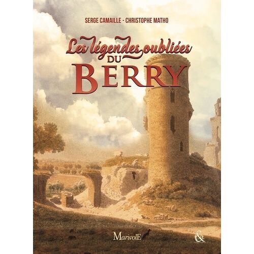 Légendes Oubliées Du Berry