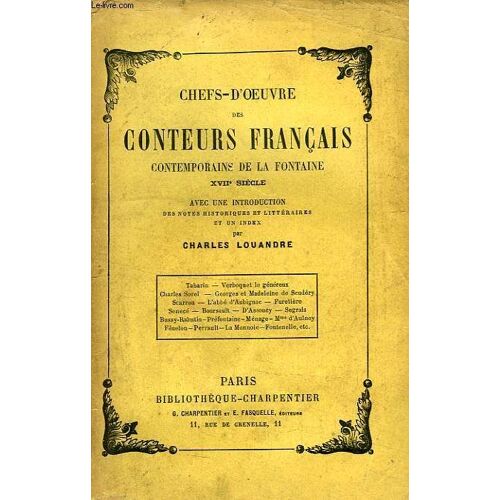 Chefs-D'oeubre Des Conteurs Francais Contemporains De La Fontaine, Xviie Siecle