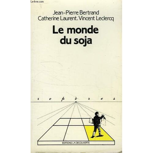 Le Monde Du Soja