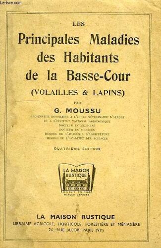 Les Principales Maladies Des Habitants De La Basse-Cour (Volailles & Lapins)
