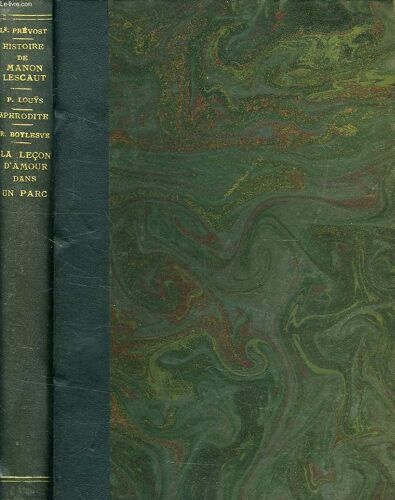 Histoire De Manon Lescaut, Aphrodite, La Lecon D'amour Dans Un Parc