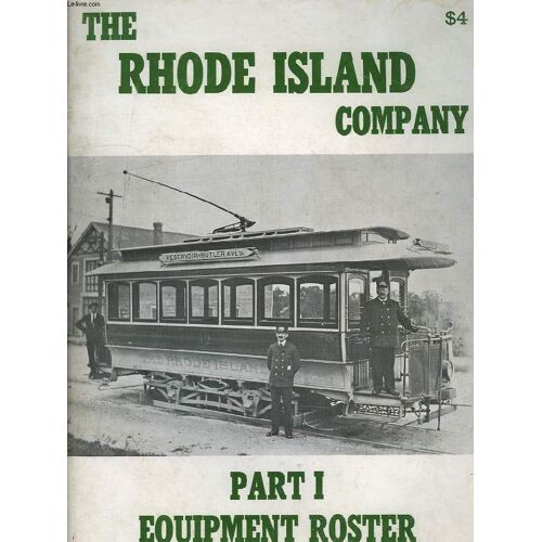 The Rhode Island Co., Part I, Equipment Roster