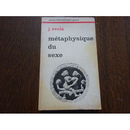 Métaphysique Du Sexe