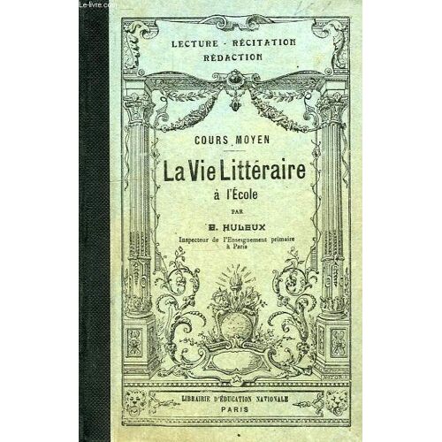 La Vie Litteraire A L'ecole, Cours Moyen