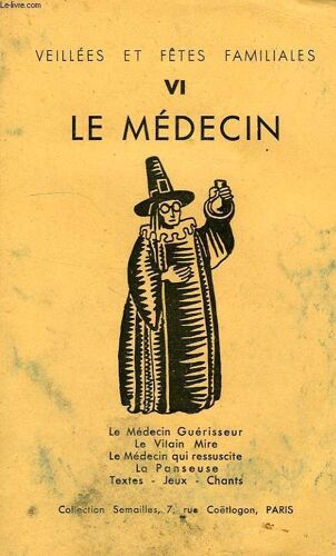 Veillees Et Fetes Familiales, Vi, Le Medecin