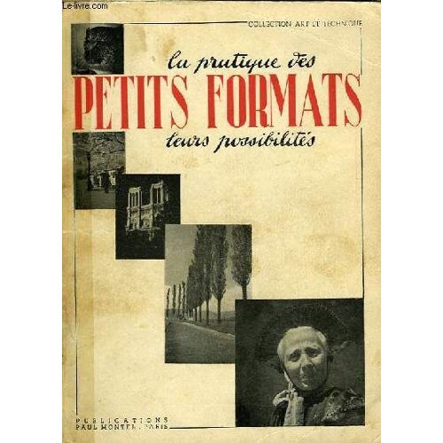 La Pratique Des Petits Formats, Leurs Possibilites