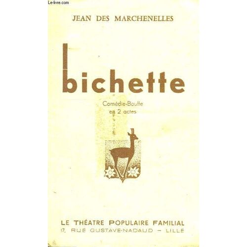 Bichette, Comedie-Bouffe En 2 Actes