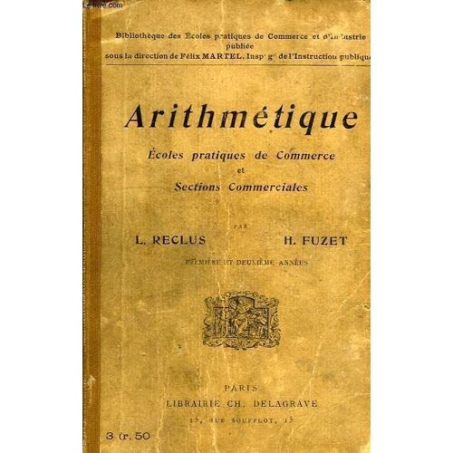 Arithmetique, Ecoles Pratiques De Commerce Et Sections Commerciales