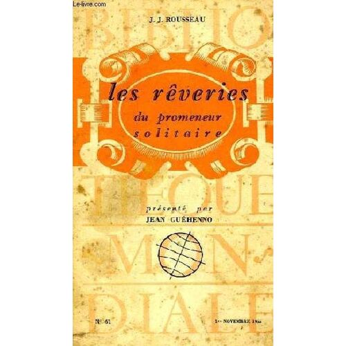 Les Reveries Du Promeneur Solitaire