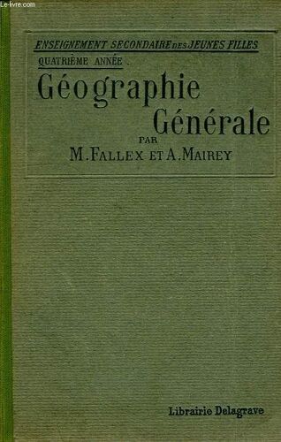 Geographie Generale, 4e Annee