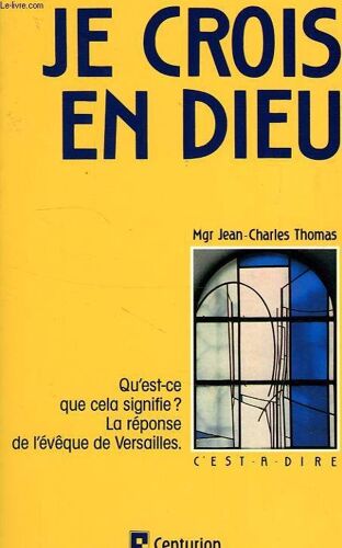 Je Crois En Dieu