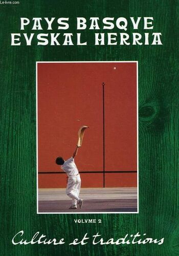 Pays Basque Euskal Herria, Vol. 2