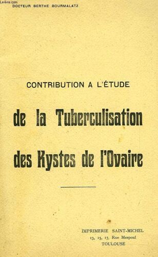 Contribution A L'etude De La Tuberculisation Des Kystes De L'ovaire