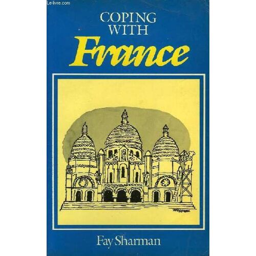 Coping With France