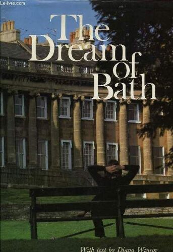 The Dream Of Bath, A Graphic Portrait Of Her Heritage And People