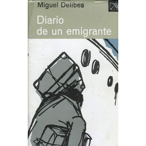 Diario De Un Emigrante
