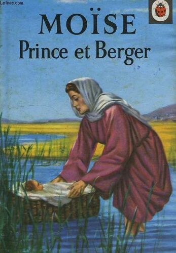 Moise, Prince Et Berger