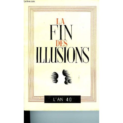 La Fin Des Illusions