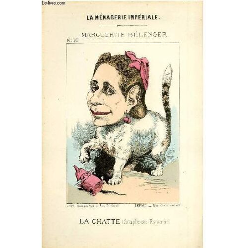 La Ménagerie Impériale Composée Des Ruminants, Amphibies, Carnivores Et Autres Budgétivores Qui Ont Dévoré La France Pendant Vingt Ans N°10, Marguerite Bélenger.