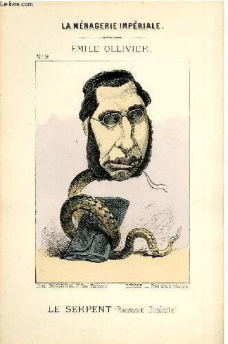 La Ménagerie Impériale Composée Des Ruminants, Amphibies, Carnivores Et Autres Budgétivores Qui Ont Dévoré La France Pendant Vingt Ans N°9, Emile Ollivier.