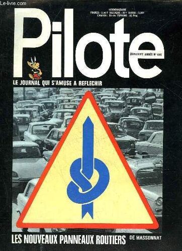 Pilote N°696 - Les Nouveaux Panneaux Routiers De Massonnat - Le Journal Qui S'amuse A Reflechir