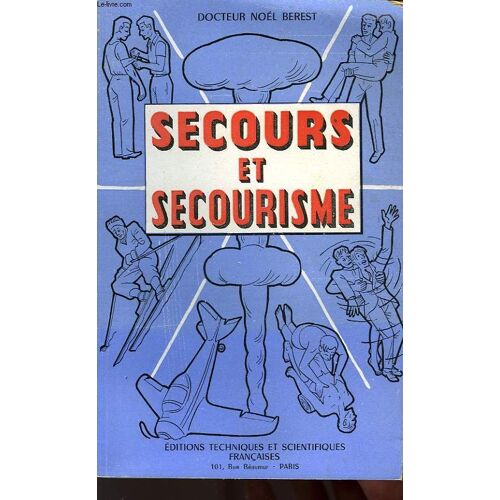 Secours Et Secourisme   de Berest Doc. Noel   Format Broché (Livre)