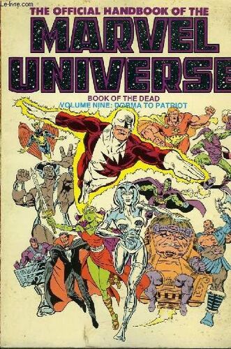 The Official Handbook Of The Marvel Universe, Book Of The Dead, Vol. 9: Dorma To Patriot