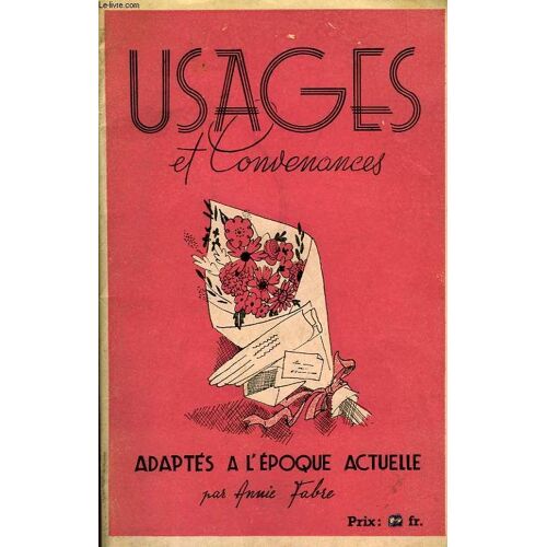 Usages Et Convenances Adaptes A L'epoque Actuelle