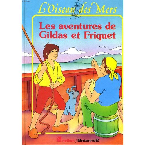 Avent.Gildas Et Friquet