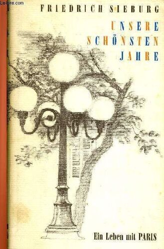 Unsere Schönsten Jahre, Ein Leben Mit Paris